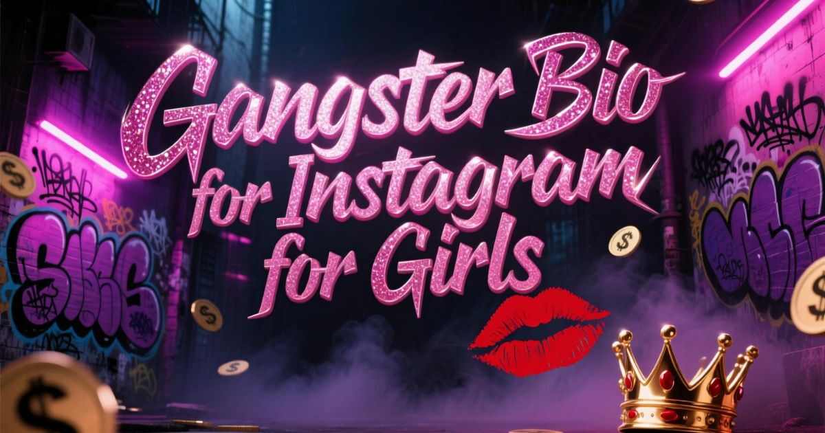 Gangster Bio  for instagram