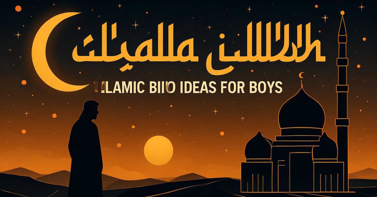 Islamic Bio Ideas for Boys 