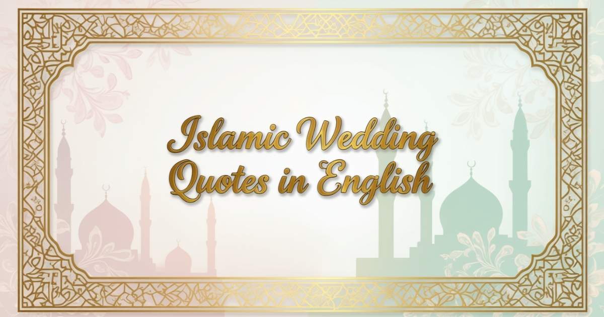 Islamic Wedding Quotes In English