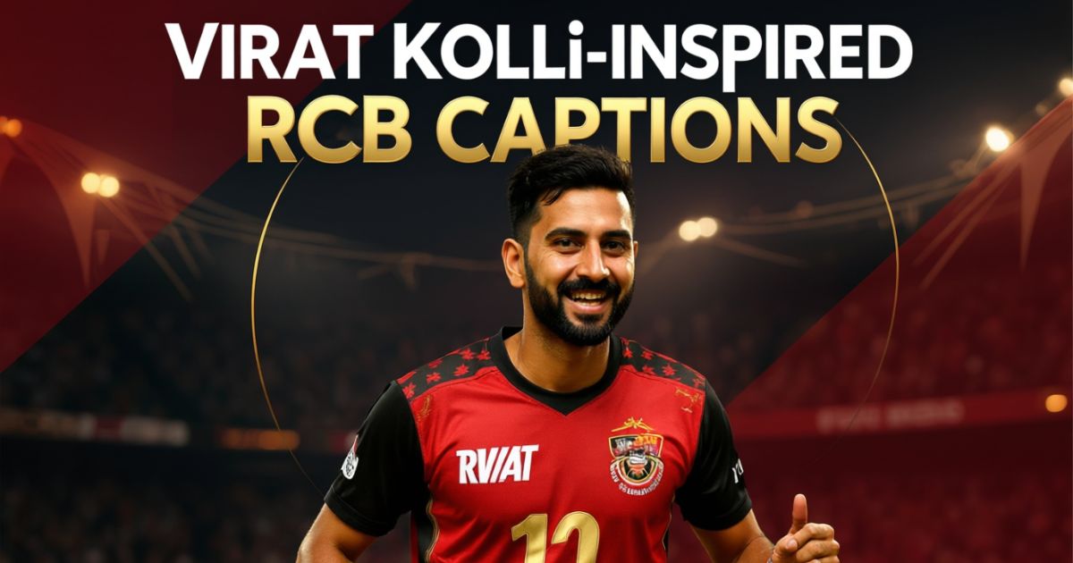 Virat Kohli-Inspired RCB Captions