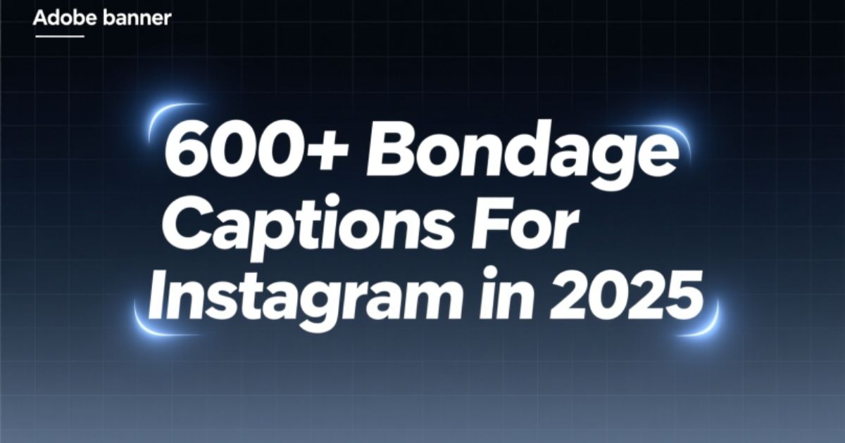600+ Bondage Captions For Instagram in 2025