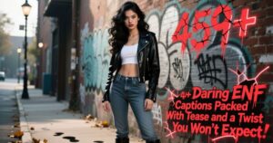 Daring ENF Captions With Tease and Twist